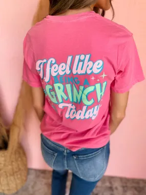 {I FEEL LIKE BEING A GRINCH TODAY} Crunchberry Crew Neck Tee